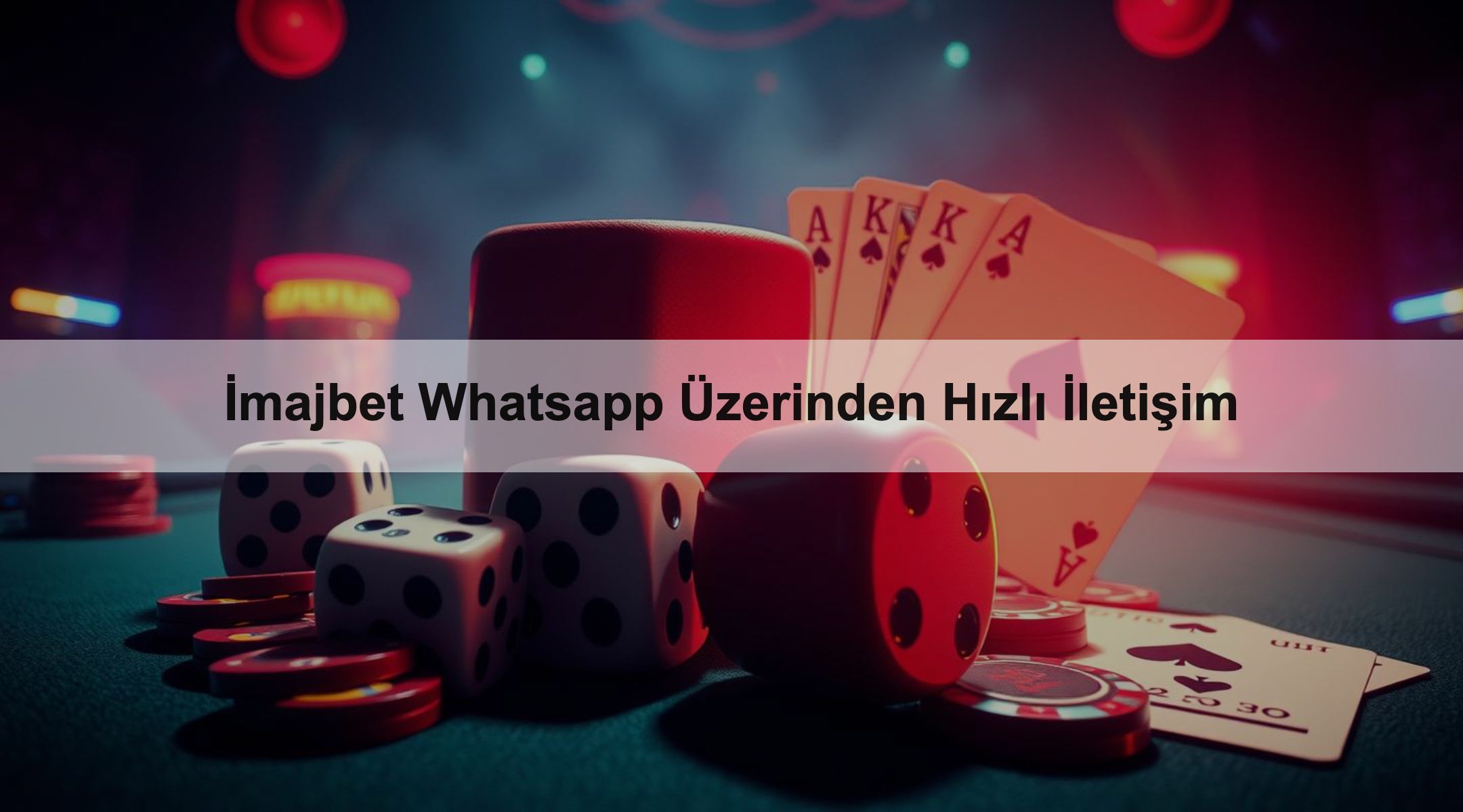 İmajbet Whatsapp Üzerinden Hızlı İletişim