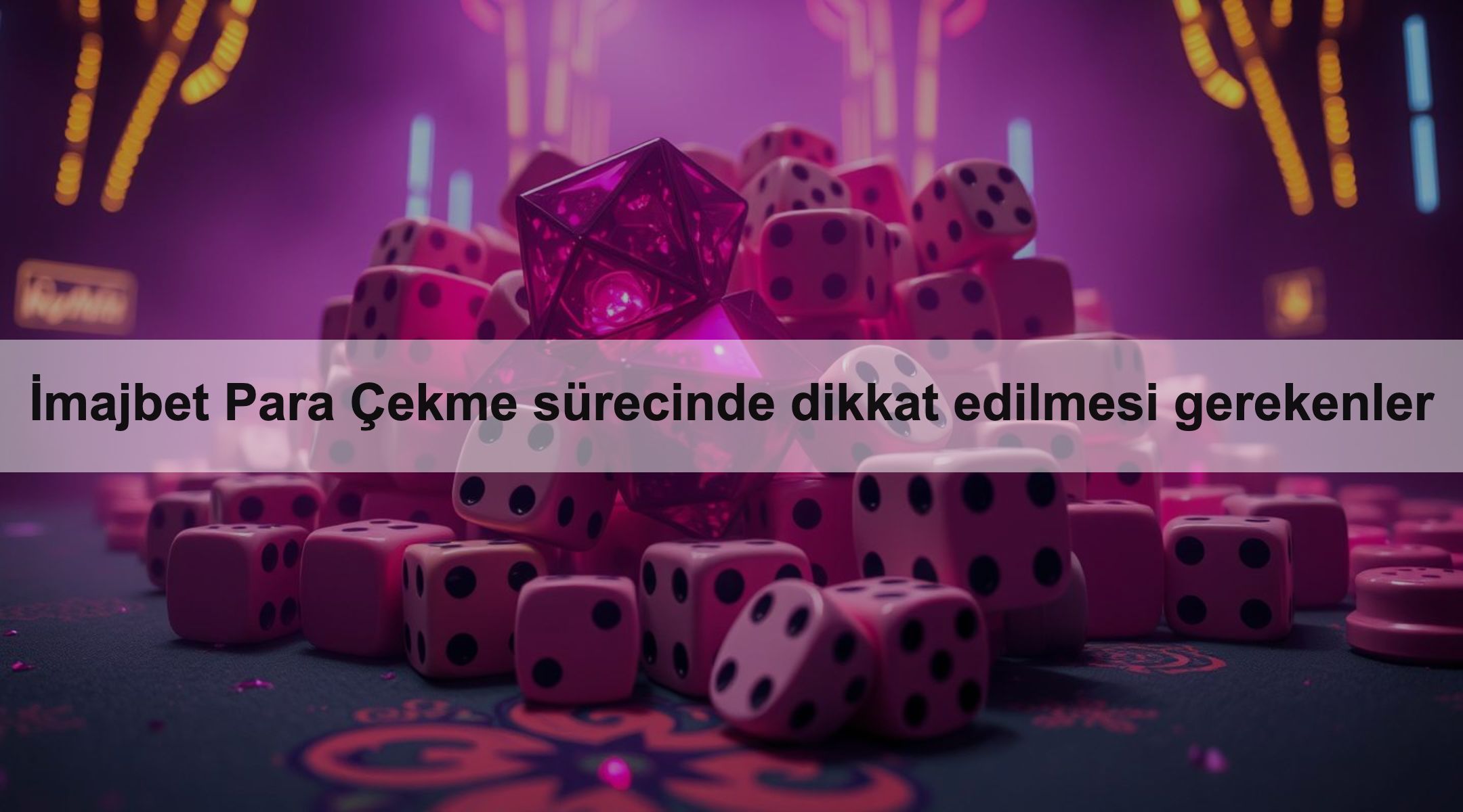 İmajbet Para Çekme sürecinde dikkat edilmesi gerekenler