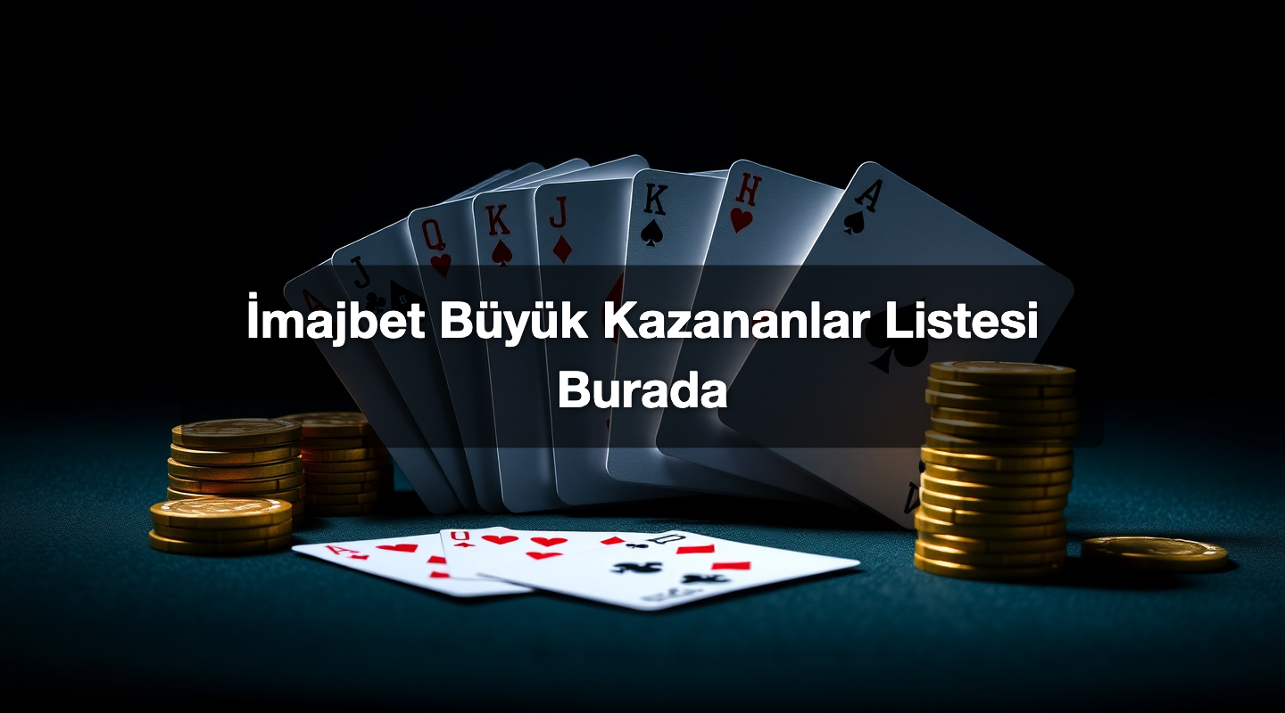 İmajbet Büyük Kazananlar Listesi Burada