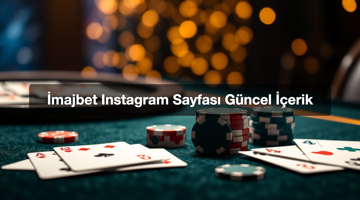 İmajbet Instagram Sayfası Güncel İçerik
