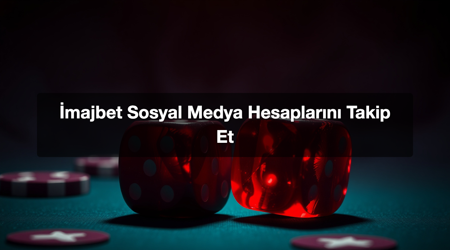 İmajbet Sosyal Medya Hesaplarını Takip Et