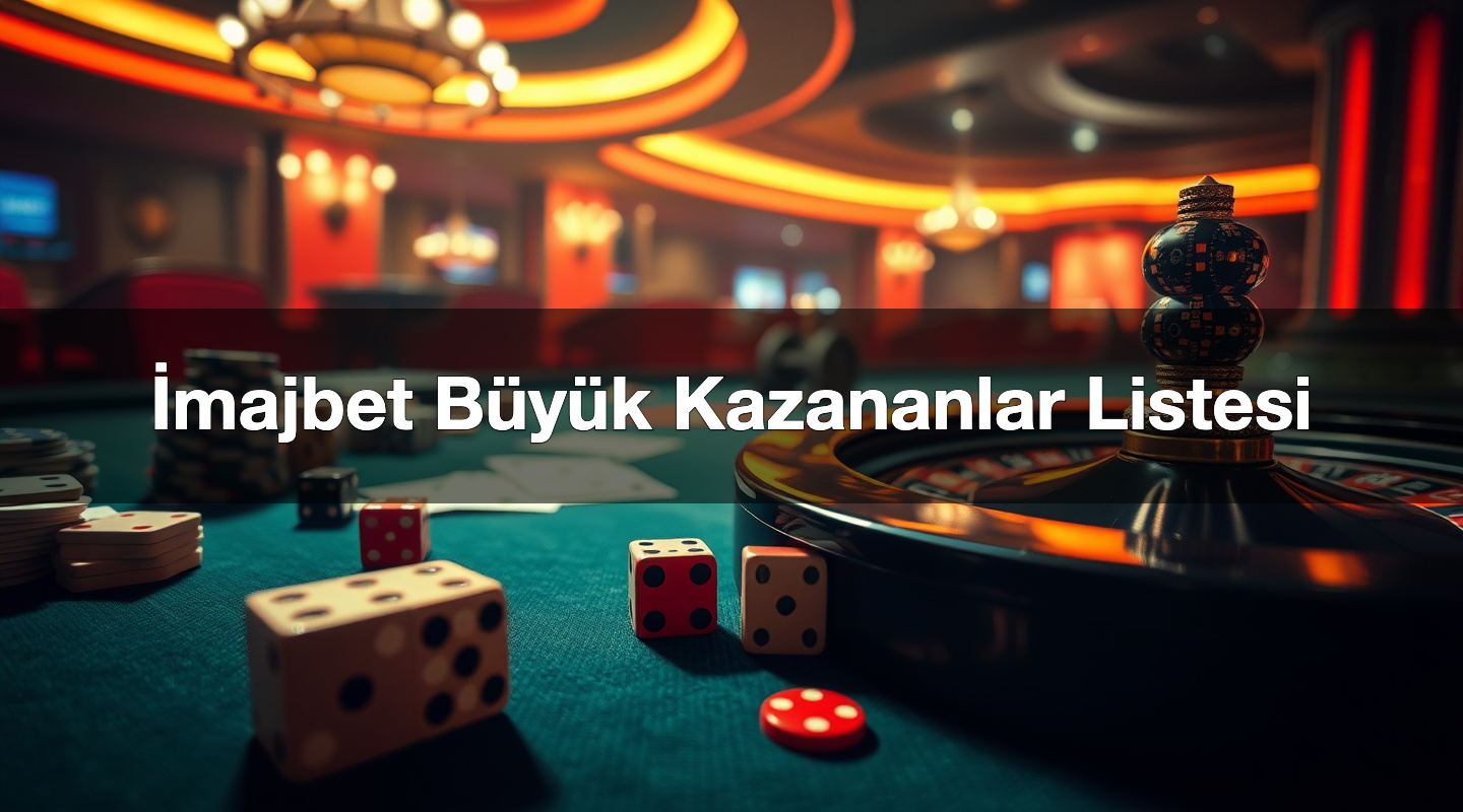 İmajbet Büyük Kazananlar Listesi