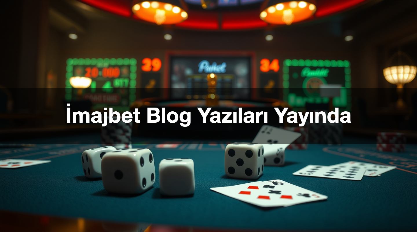 İmajbet Blog Yazıları Yayında