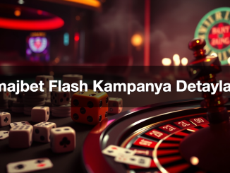i majbet flash kampanya detaylar 1778935397205
