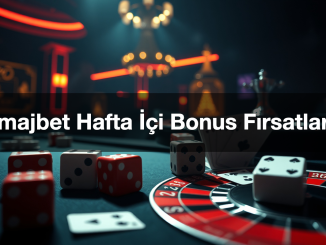 i majbet hafta i i bonus f rsatlar 1778935381983